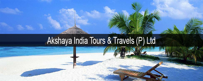 Akshaya India Tours & Travels (P) Ltd 